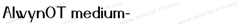 AlwynOT medium字体转换